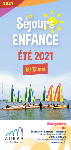 Auray : Une flyer Séjours enfance été 2021 Auray : Une flyer Séjours enfance été 2021